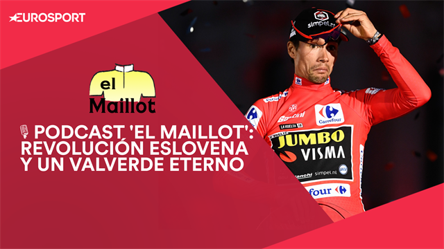 PODCAST 'El Maillot': Roglic y Pogaçar, revolución eslovena en La Vuelta con un inmortal Valverde PODCAST 'El Maillot': Roglic y Pogaçar, revolución eslovena en La Vuelta con un inmortal Valverde