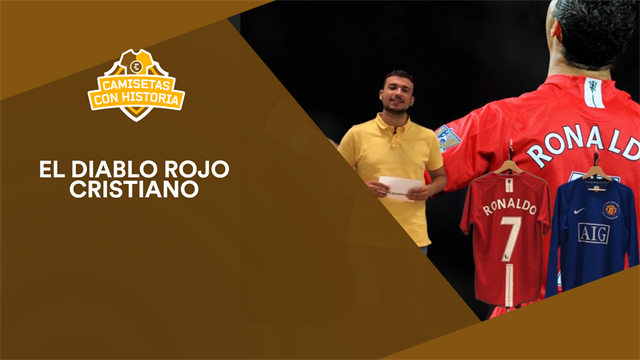 Camisetas con historia: La explosión de Cristiano Ronaldo con el Manchester United Camisetas con historia: La explosión de Cristiano Ronaldo con el Manchester United