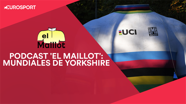 PODCAST 'El Maillot': El arcoíris toma la palabra en Yorkshire, ¿podrá Valverde revalidar su oro? PODCAST 'El Maillot': El arcoíris toma la palabra en Yorkshire, ¿podrá Valverde revalidar su oro?