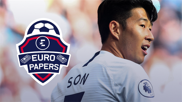 Euro Papers: Son's agent sparks exit talk with transfer revelation Euro Papers: Son's agent sparks exit talk with transfer revelation