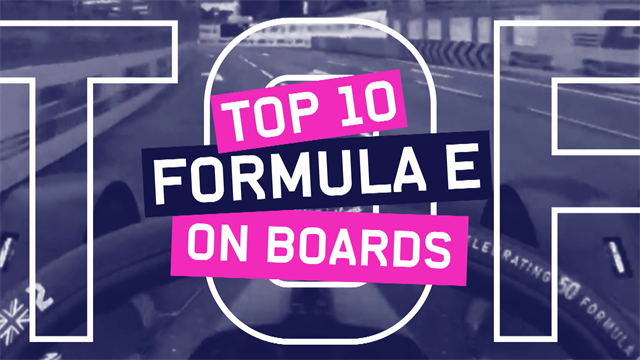 Top 10 | Formule E onboards Top 10 | Formule E onboards