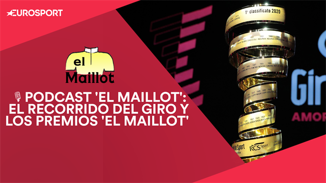 PODCAST 'El Maillot': Presentado el Giro 2020... ¡y desvelamos los Premios El Maillot 2019! PODCAST 'El Maillot': Presentado el Giro 2020... ¡y desvelamos los Premios El Maillot 2019!