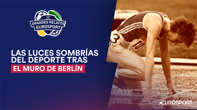 🇩🇪 🧪Hoy en Grandes Relatos viajamos 30 años para recordar el deporte tras el Muro de Berlín