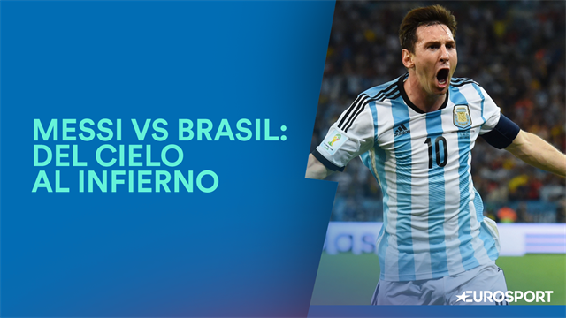 Messi vs Brasil: El 10 pasa del cielo al infierno ante el eterno rival Messi vs Brasil: El 10 pasa del cielo al infierno ante el eterno rival
