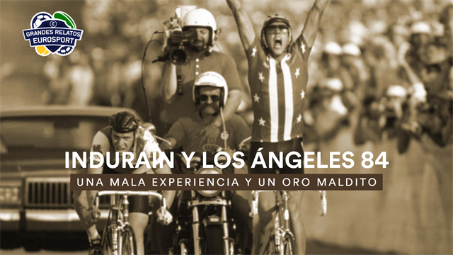 🚲◯¿Recuerdas que Indurain participó en unos JJOO? Hoy te lo contamos en Grandes relatos Eurosport