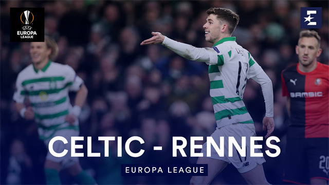 Höjdpunkter : Celtic - Rennes Höjdpunkter : Celtic - Rennes