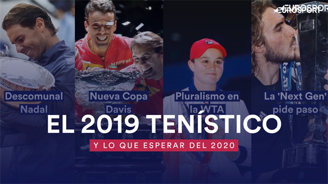 El 2019 tenístico: Un año descomunal de Nadal, muchas sorpresas en la WTA y la antesala del 2020 El 2019 tenístico: Un año descomunal de Nadal, muchas sorpresas en la WTA y la antesala del 2020