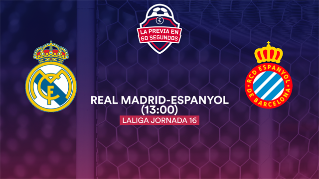 La previa en 60" del Real Madrid-Espanyol: La 'Unidad B' a escena (13:00) La previa en 60" del Real Madrid-Espanyol: La 'Unidad B' a escena (13:00)