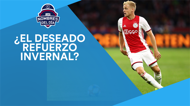 Van de Beek, Simeone, Figo, Nadal y las Guerreras, los nombres del día Van de Beek, Simeone, Figo, Nadal y las Guerreras, los nombres del día