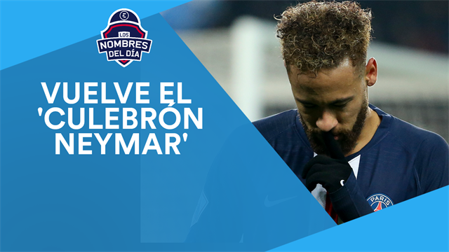 Neymar, Mbappé, 'Tsunami Democratic', Rakitic y Lautaro, los nombres del día Neymar, Mbappé, 'Tsunami Democratic', Rakitic y Lautaro, los nombres del día