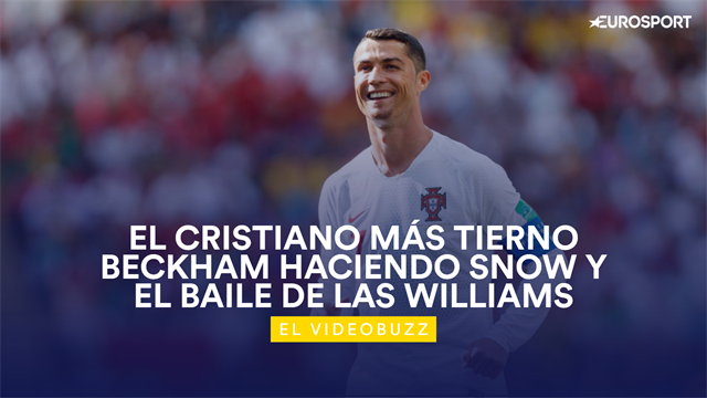 El videobuzz, lo más curioso del deporte: El Cristiano más tierno y el baile de las Williams El videobuzz, lo más curioso del deporte: El Cristiano más tierno y el baile de las Williams