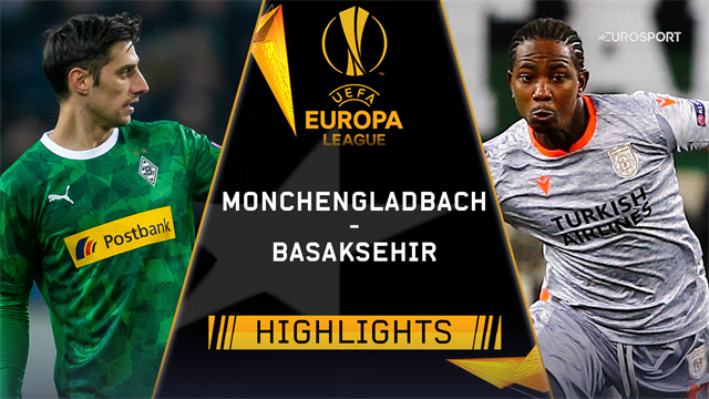 Höjdpunkter: Monchengladbach - Basaksehir Höjdpunkter: Monchengladbach - Basaksehir