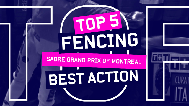 Top 5 Fencing points: Sabre Grand Prix of Montreal Top 5 Fencing points: Sabre Grand Prix of Montreal