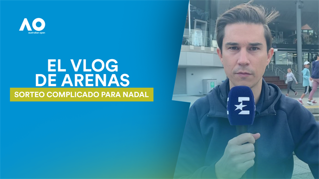 Vlog de Arenas: El sorteo no ha sido nada benévolo con Rafa Nadal Vlog de Arenas: El sorteo no ha sido nada benévolo con Rafa Nadal