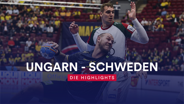 Dominante Schlussviertelstunde bringt Schweden den Sieg gegen Ungarn Dominante Schlussviertelstunde bringt Schweden den Sieg gegen Ungarn