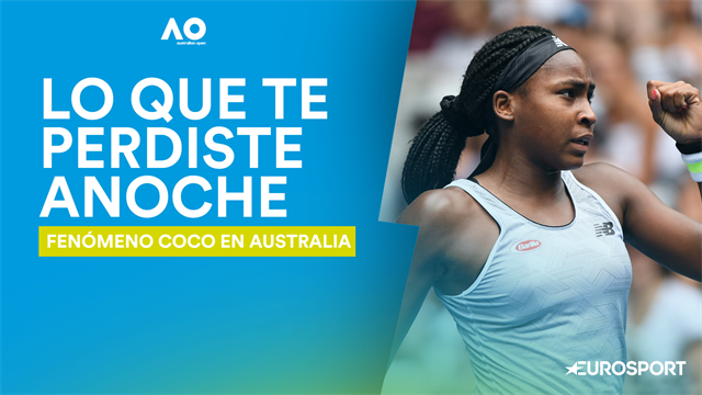 Lo que te has perdido esta noche (Día 3): Las lágrimas de emoción de Carla y el fenómeno Cori Gauff Lo que te has perdido esta noche (Día 3): Las lágrimas de emoción de Carla y el fenómeno Cori Gauff