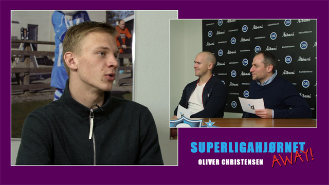 SuperligaHjørnet AWAY! med Oliver Christensen SuperligaHjørnet AWAY! med Oliver Christensen
