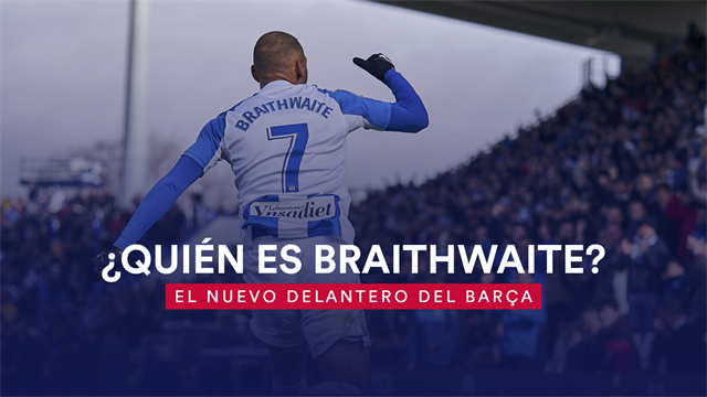 ¿Quién es Martin Braithwaite? El nuevo delantero del Barça ¿Quién es Martin Braithwaite? El nuevo delantero del Barça