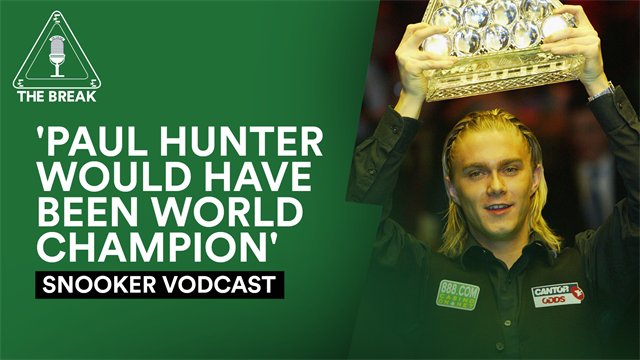 Snooker vodcast: 'We miss Paul Hunter... he would have been world champion' Snooker vodcast: 'We miss Paul Hunter... he would have been world champion'