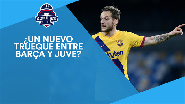 Un nuevo trueque entre Juve y Barça, Sergi Roberto, Silva, Sancho y Keylor, los nombres del día Un nuevo trueque entre Juve y Barça, Sergi Roberto, Silva, Sancho y Keylor, los nombres del día
