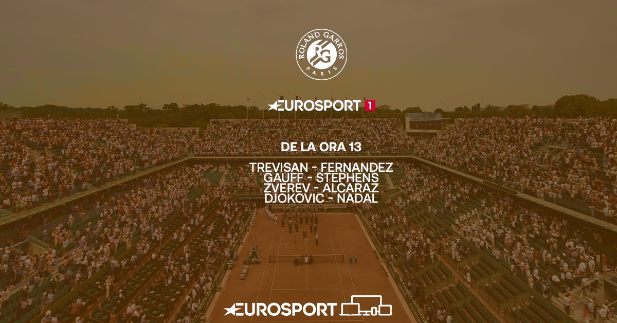 Roland Garros 2022 - 31 mai, transmisiuni Eurosport 1&2