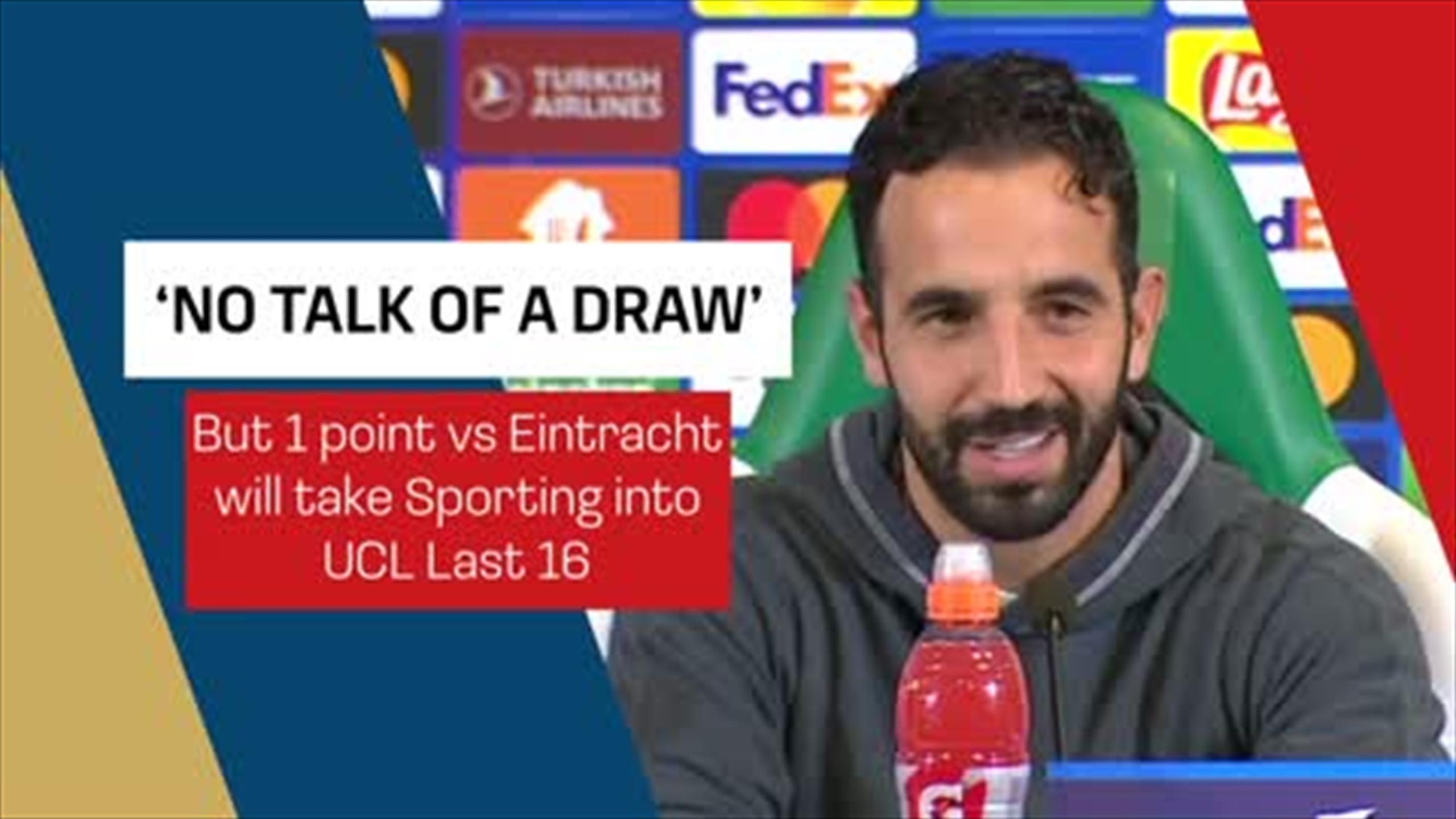 'We want to win' but a draw will do it for Sporting vs Eintracht