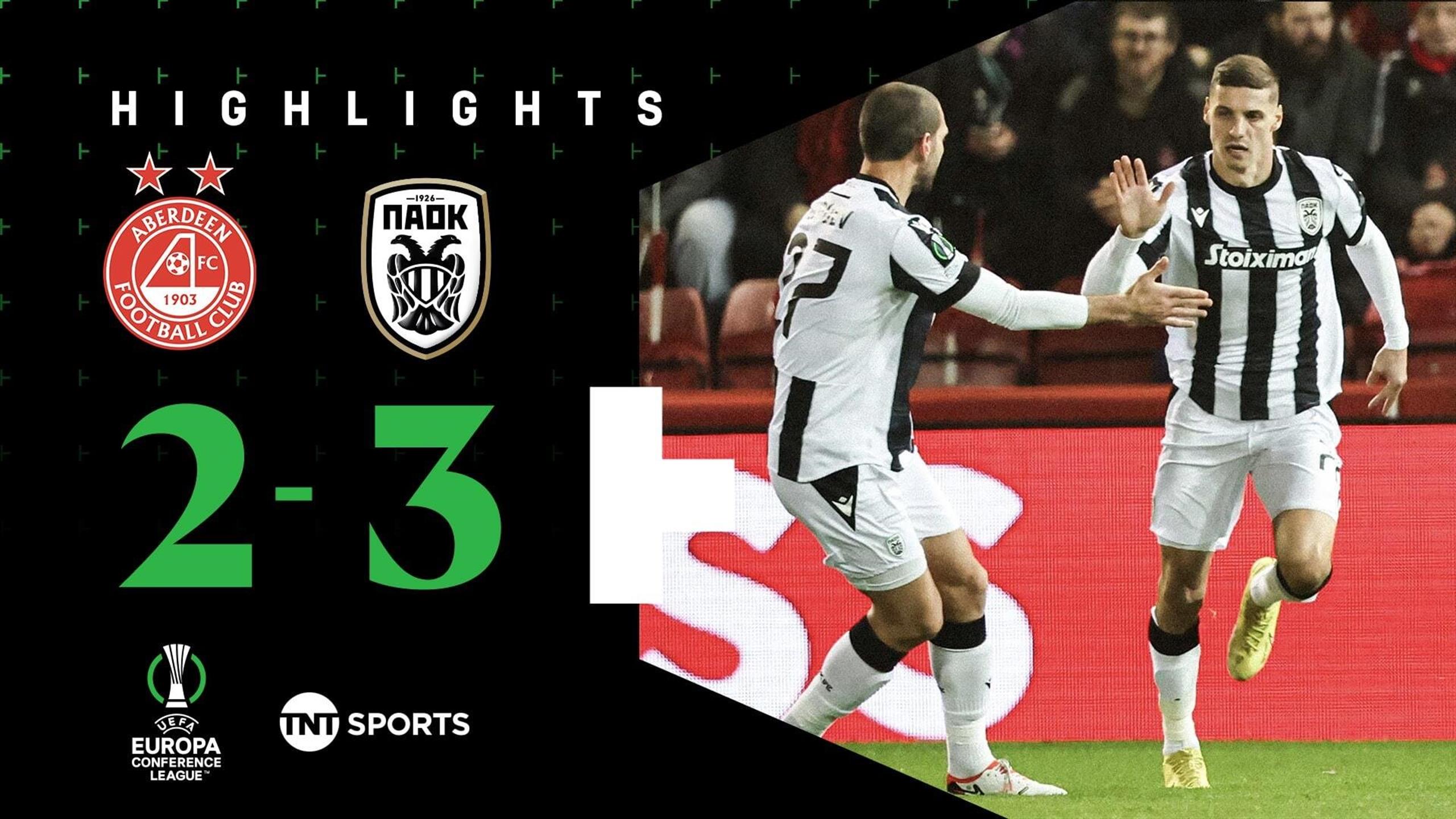 Aberdeen v PAOK - UEFA Europa Conference League highlights - Football ...