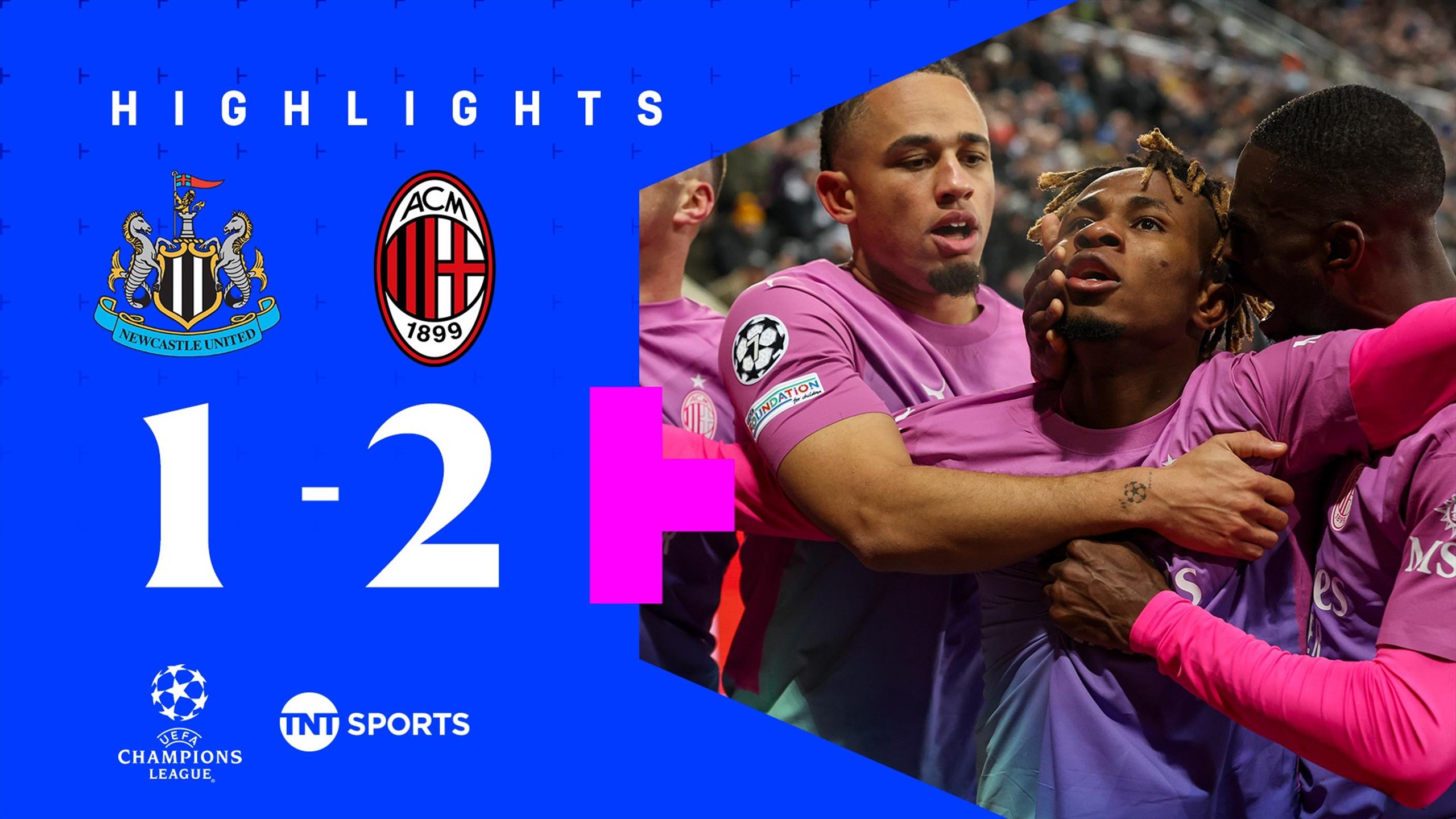 Soccer Sports Dazn Uefa Newcastle United V AC Milan Highlights