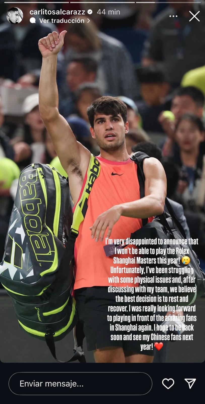 El mensaje de Carlos Alcaraz en su Instagram anunciando su baja en el Masters 1.000 de Shanghái 2025.
