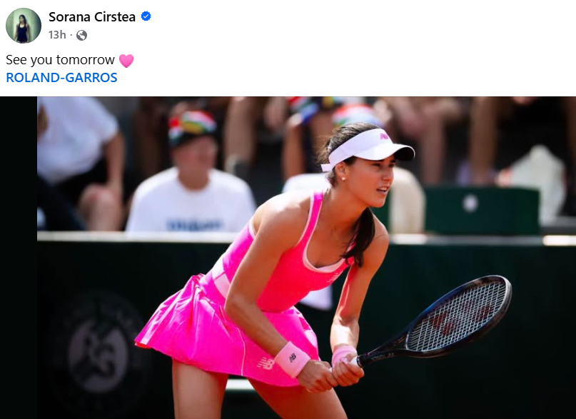 Sorana Cîrstea, mesaj pe Facebook înainte de optimile de la Roland Garros