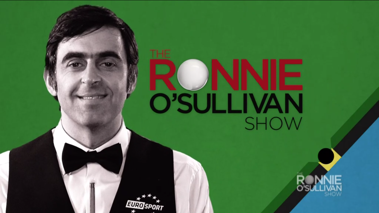 Watch The Ronnie O'Sullivan Show exclusively on British Eurosport